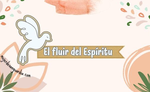 El fluir del Espíritu