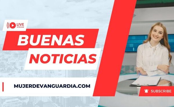 Buenas noticias