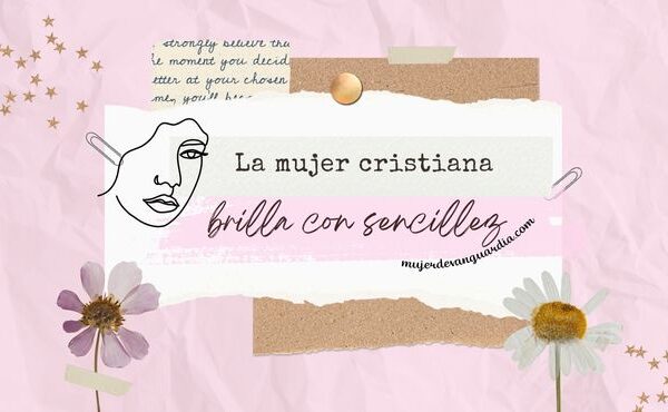 Mujer brilla con sencillez