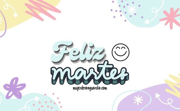 Feliz martes