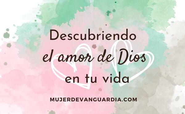 Descubre el amor de Dios