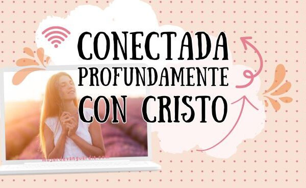 Conectada con Cristo