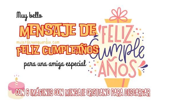 mensaje de cumpleaños para una amiga